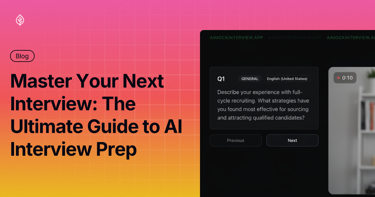 Master Your Next Interview: The Ultimate Guide to AI Interview Prep