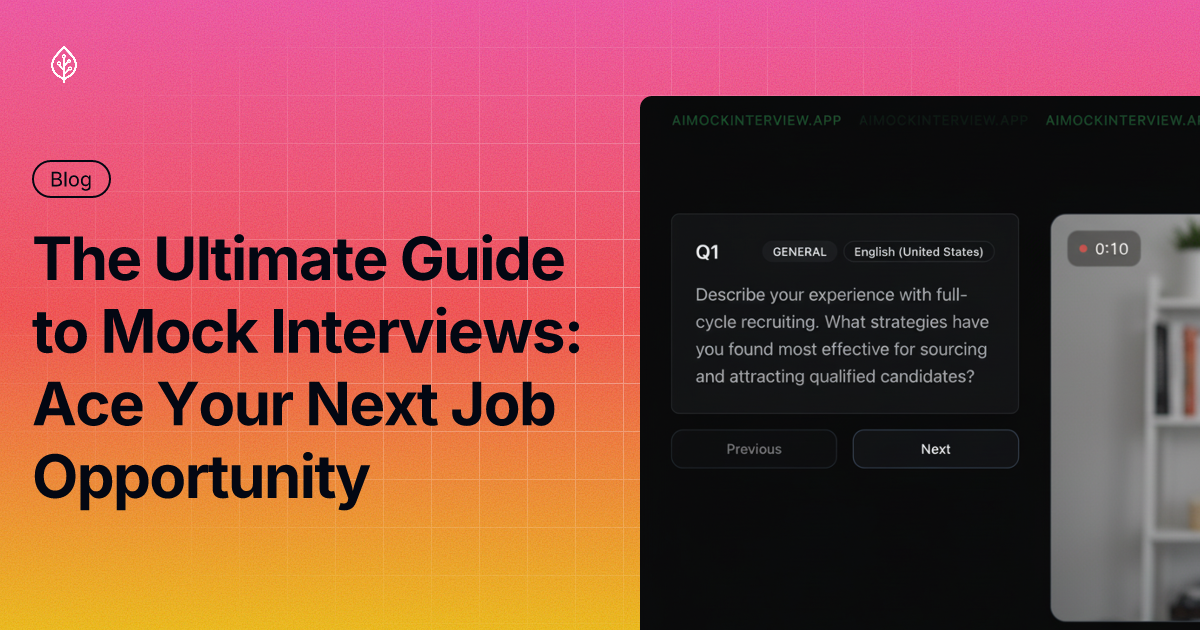 The Ultimate Guide to Mock Interviews: Ace Your Next Job Opportunity