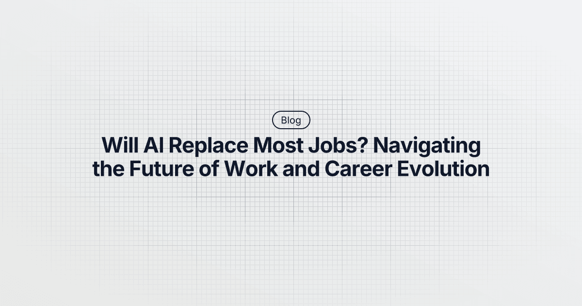 Will AI Replace Most Jobs? Navigating the Future of Work and Career Evolution