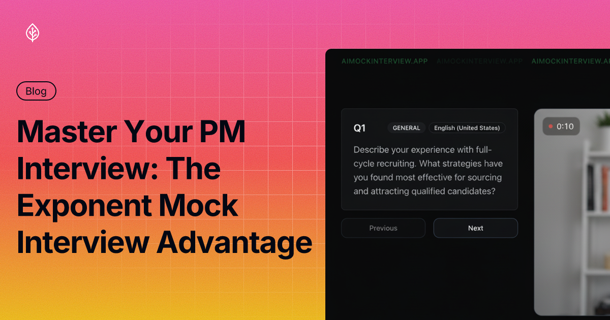Master Your PM Interview: The Exponent Mock Interview Advantage